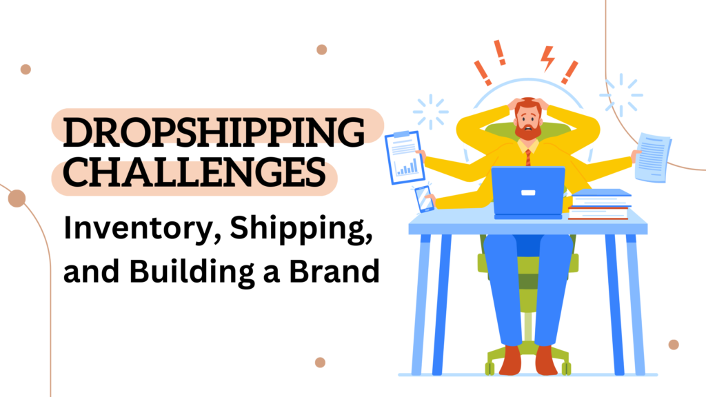 Challenges in Dropshipping