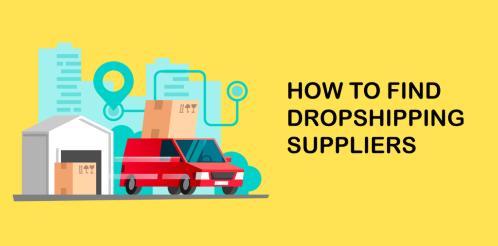 To Find Dropshipping Suppliers