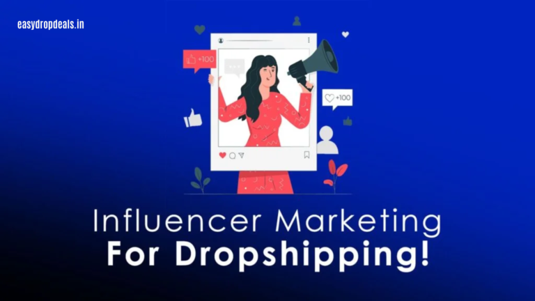 Influencer Marketing for Dropshipping: The Essential Guide